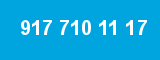 917 710 11 17